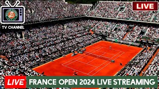 Roland Garros 2024 Live Streaming TV Channels  French Open 2024 Live Stream Roland Garros Open [upl. by Sibilla140]