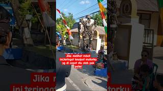 Knalpot motorku ikut dlm robot ini polres [upl. by Oderfodog]