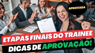 Programas TRAINEE  Como ser aprovado nas ETAPAS FINAIS  Painel de Negócios e Entrevista [upl. by Dnalor277]