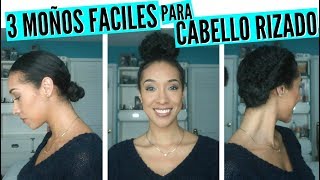 3 Moños Super Fáciles Para Cabello Rizado [upl. by Linc]