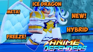 NEW ICE DRAGON SHOWCASE META FREEZE  ANIME DEFENDERS [upl. by Aninotna41]