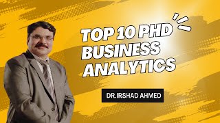 Top 10 PhD Business Analytics [upl. by Arbuckle]