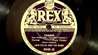 Lew Sylva and His Band Jay Wilbur – Thanks 1933 [upl. by Anabel496]