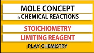 Mole Concept  Stoichiometry and Limiting Reagents  Class 11th 12th and JEE [upl. by Greenes723]