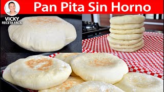 PAN PITA SIN HORNO  Vicky Receta Fácil [upl. by Otreblanauj]