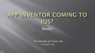 App Inventor to run on iPhones Yes plus Windows and Mac OS X [upl. by Andryc]