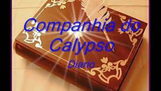 ♥Companhia do Calypso ♥ Diario [upl. by Assed]