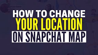 How To Change Your Location On Snapchat Map 2024 [upl. by Suinotna47]