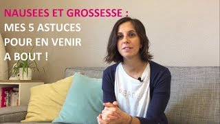 5 astuces pour vaincre les nausées de la femme enceinte [upl. by Lear]