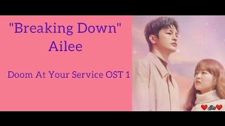 Ailee  Breaking Down Doom At Your Service OST Part 1 PronunciaciónLetra FácilEasy Lyrics [upl. by Onil]