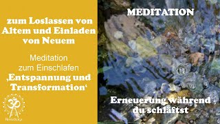 geführte Meditation zum Einschlafen  Entspannung und Transformation [upl. by Husain293]