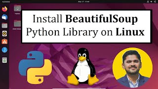 How to install BeautifulSoup Python library on Linux  Amit Thinks [upl. by Geminius]