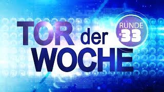 TOR der WOCHE RUNDE 33  ULTRA HD   2 Woche August 2015  VOTING BEENDET [upl. by Eremehc]