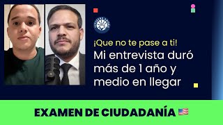 Mi entrevista duró más de 1 año y medio en llegar  Ciudadanía americana 2024 [upl. by Stryker]