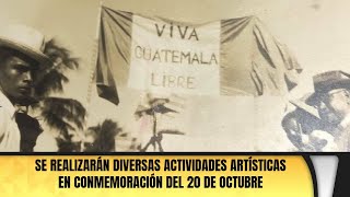 Se realizarán diversas actividades artísticas en conmemoración del 20 de octubre [upl. by Hunfredo]