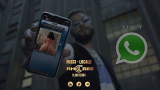 Nucci  Localo Rhobee Remix [upl. by Nee]