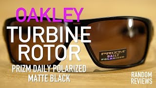 Coolest Oakley Sunglasses Turbine Rotor Prizm Daily Polarized  Review [upl. by Ynnep]