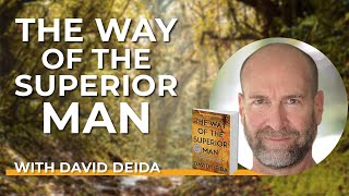 David Deida The Way of the Superior Man and The Yogic Art of Intimacy [upl. by Eri243]