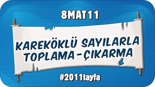 Kareköklü Sayılarla Toplama  Çıkarma 📘 8MAT11 2025LGS [upl. by Ravilob692]