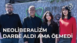 Neoliberalizm Darbe Aldı Ama Ölmedi  Fuat Keyman [upl. by Vita]