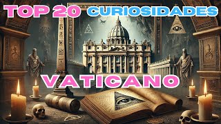 Vaticano  Top 20 Curiosidades [upl. by Della]