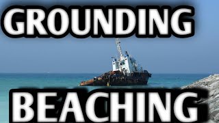 GROUNDINGStranding and Beaching [upl. by Eolc]