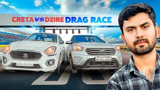 DRAG RACE  DZIRE VS CRETA  MANOJ SHIV drag race [upl. by Engel]