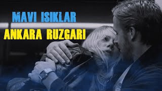 Mavi Işıklar  Ankara Rüzgarı Sözler I Blue Valentine [upl. by Ahoufe]