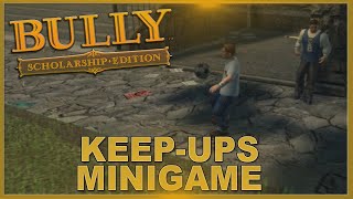 Bully Scholarship Edition KEEPUPS MINIGAME [upl. by Anwahsar]