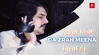 Azhar Khan New Tappy Tapaezy  Da Zrah Meena Tapaezy  Pashto New Song 2022  Official Music Video [upl. by Segroeg]