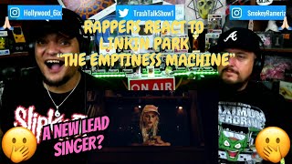 Rappers React To Linkin Park quotThe Emptiness Machinequot [upl. by Ssilem197]