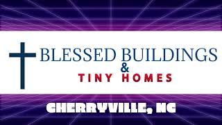 Blessed Buildings amp Tiny Homes of Cherryville North Carolina  Playsets Gazebos Dog Houses [upl. by Bogart]