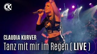 Claudia Kurver  Tanz mit mir im Regen  Live in Zwickau Club Seilerstraße [upl. by Eelir]