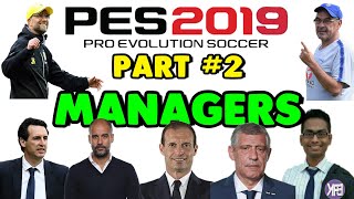 Top Managers PES 2019 Mobile  PART 2 [upl. by Oirretna]