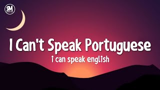 i dont speak portuguese i can speak english  Tiagz  Tacata tiktok remix [upl. by Snashall]