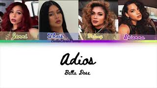 ‘Adiós ‘ by Bella Dose  Colored coded lyric video W English translation [upl. by Ollehcram]