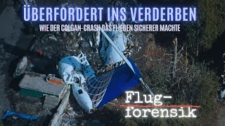 Überfordert ins Verderben  Wie der ColganAirCrash das Fliegen sicherer machte  Flugforensik 24 [upl. by Nudnarb679]