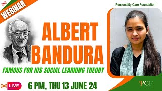 Webinar on Albert Bandura Social Learning Theory   by Varsha [upl. by Euqitsym]