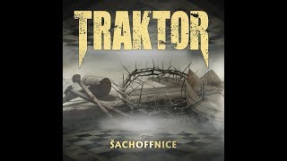 TRAKTOR  ŠACHOFFNICE 2018 [upl. by Enileuqkcaj]