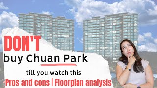 Chuan Park new launch pros and cons  Floorplans Analysis  Lorong Chuan MRT new launch [upl. by Dugald]