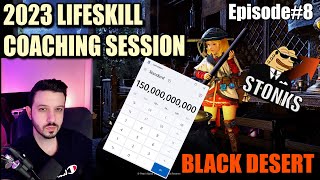 2023 Lifeskill Coaching Session  Episode 8  Black Desert Online [upl. by Jerroll]