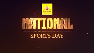 National Sports Day 2024  ACHARIYA World Class Education [upl. by Starks451]