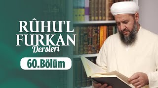 İsmail Hünerlice Hocaefendi ile Rûhul  Furkan Dersleri Nisâ Suresi 3543 60Bölüm [upl. by Stag]