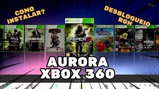 Aprenda a Instalar o Aurora no Xbox 360 RGH [upl. by Jannelle19]