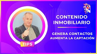 Cómo hacer Contenido Inmobiliario que Genera Contactos y Aumenta tu Captación Inmobiliaria [upl. by Lohcin]