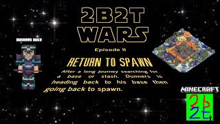 2b2t Wars Returning To Spawn EP 02 [upl. by Odnanref]