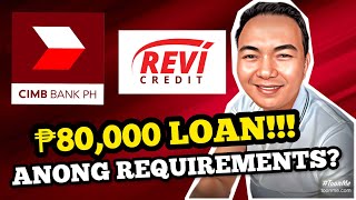 LOAN REQUIREMENTS FOR CIMB PERSONAL LOAN AT REVI CREDIT 2023 [upl. by Joann]