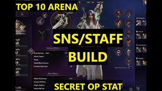 SnSStaff Build  Top 10 Arena  Secret op stat  Throne and Liberty [upl. by Eirelav]