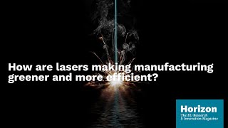 Cutting waste not corners – how advanced lasers are shaping ecofriendly manufacturing [upl. by Notsruht]