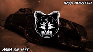 AreaDeJatt BASS BOOSTED DarshDhaliwal Ft GurlejAkhtar  New Punjabi Bass Boosted Songs 2021 [upl. by Hannavas646]